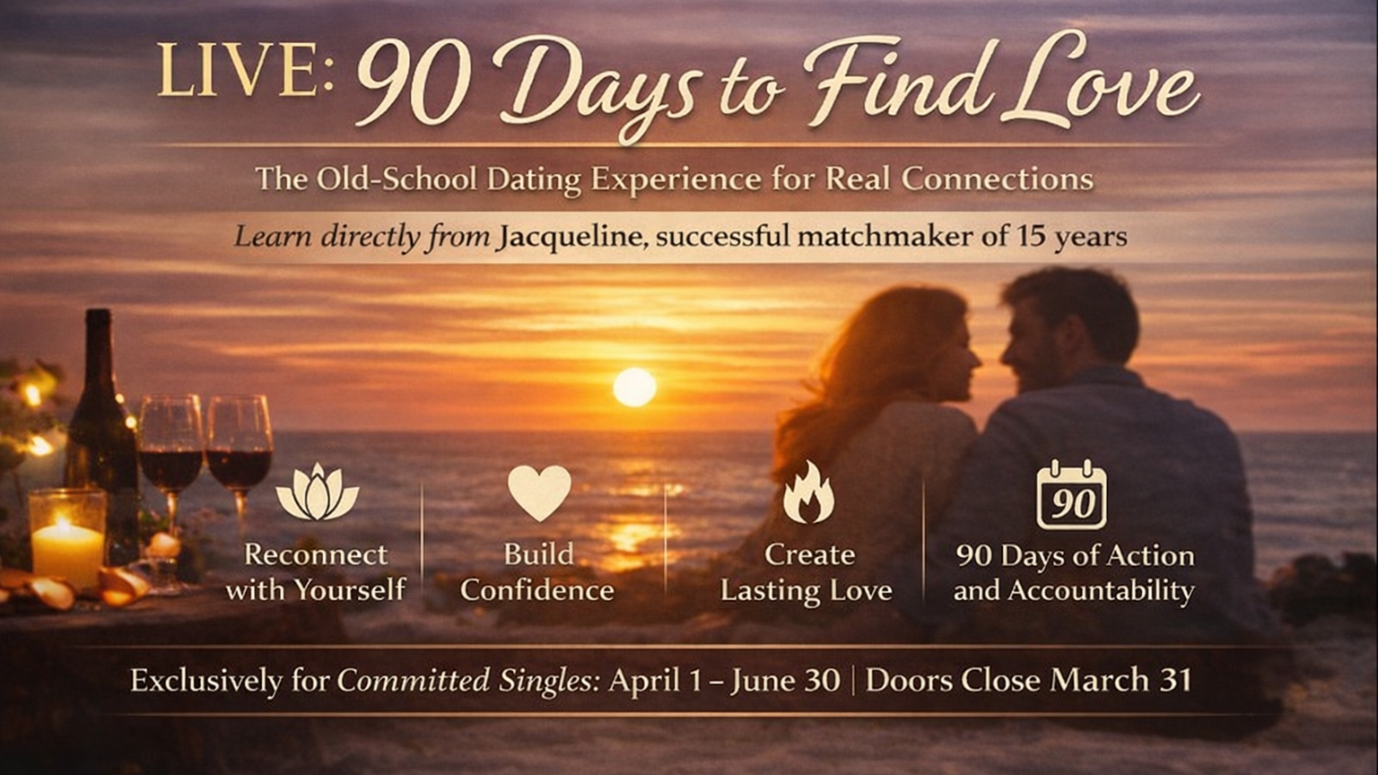 The Matchmaker Method LIVE 90 Days to Find Love | The Old-School Dating Experience for Real Connections
