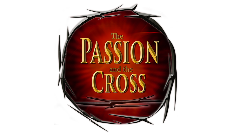 The Passion & The Cross - Group Under 100