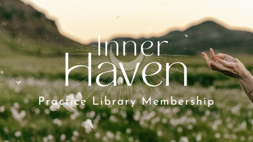 Inner Haven Practice Library Membership
