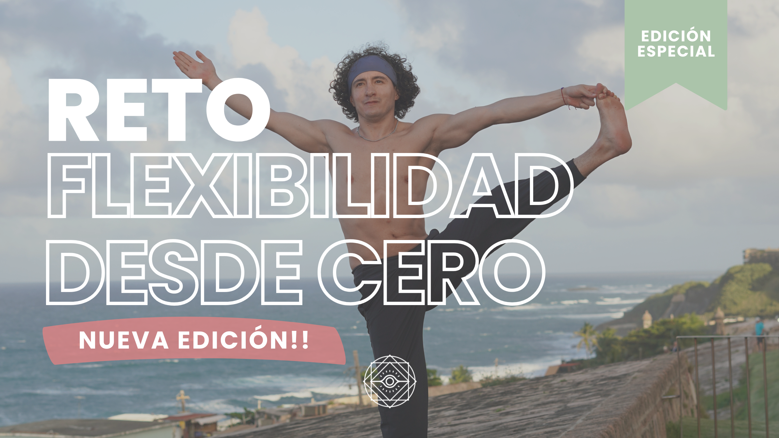 Reto Flexibilidad desde Cero con Dan