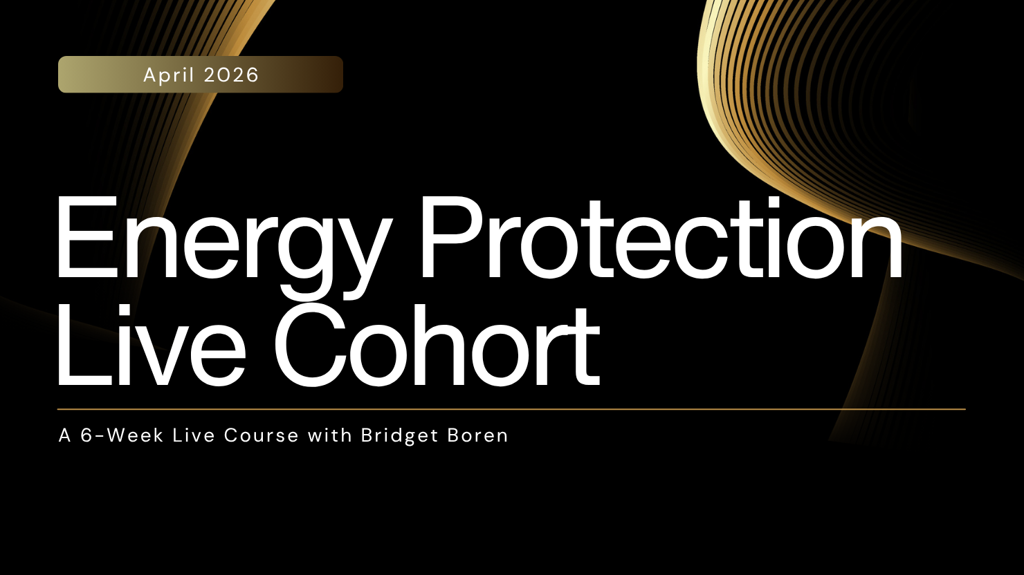 Energy Protection Live Course
