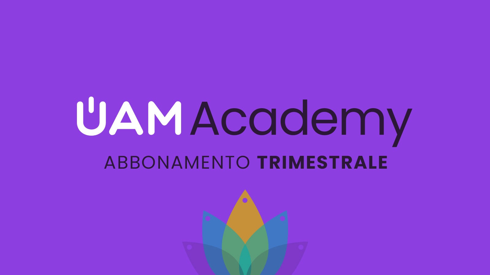 UAM Academy Trimestrale