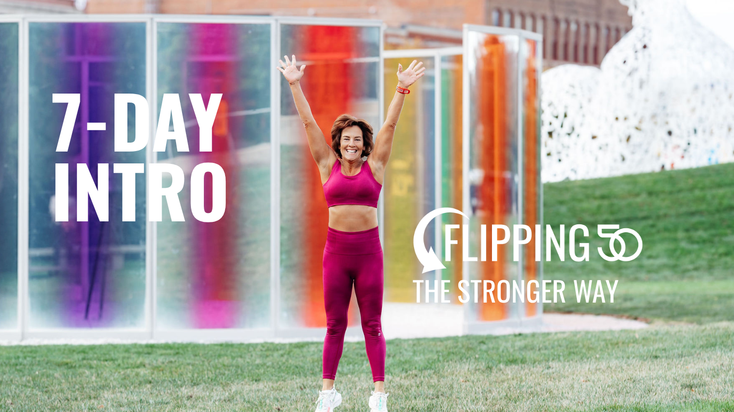7 Day Intro to Flipping 50 The Stronger Way