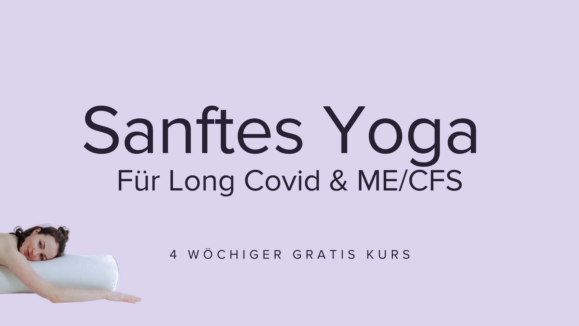 Sanftes Yoga für Long Covid & ME/CFS