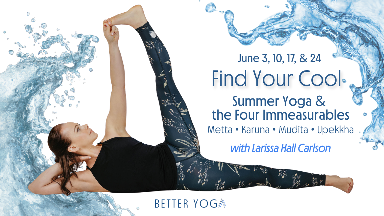 Find Your Cool: Summer Yoga & the Four Immeasurables