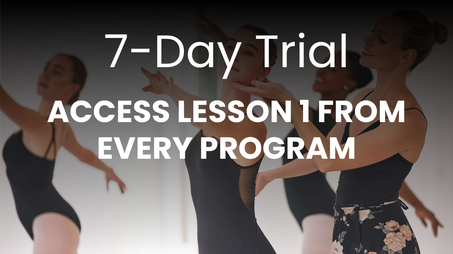 7-Day Trial | Access Lesson 1 From Every Program
