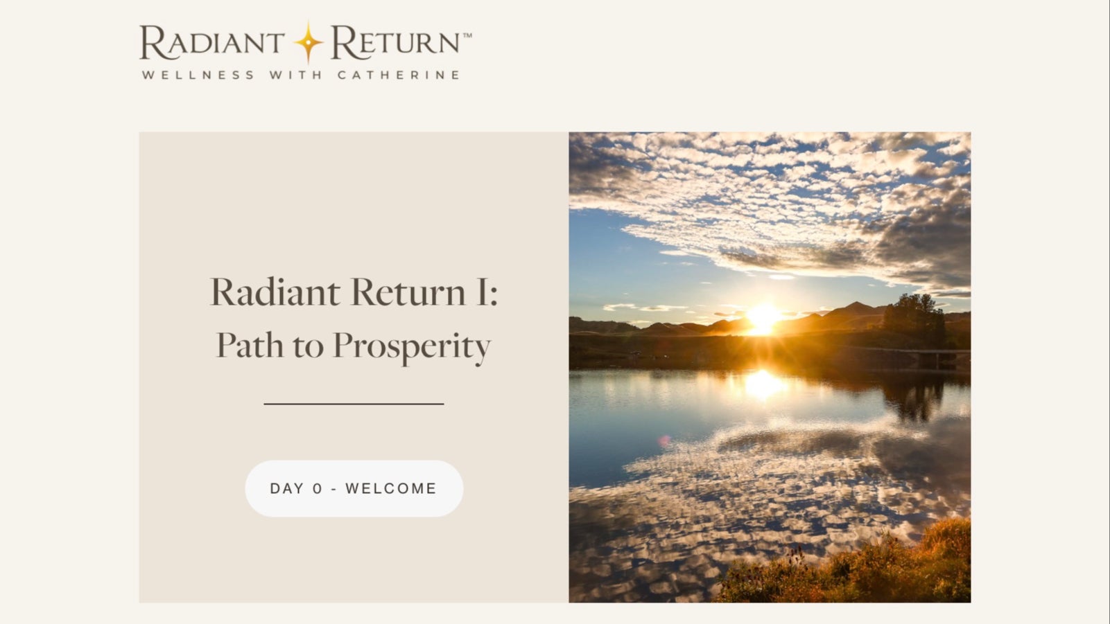 Radiant Return I: Path to Prosperity