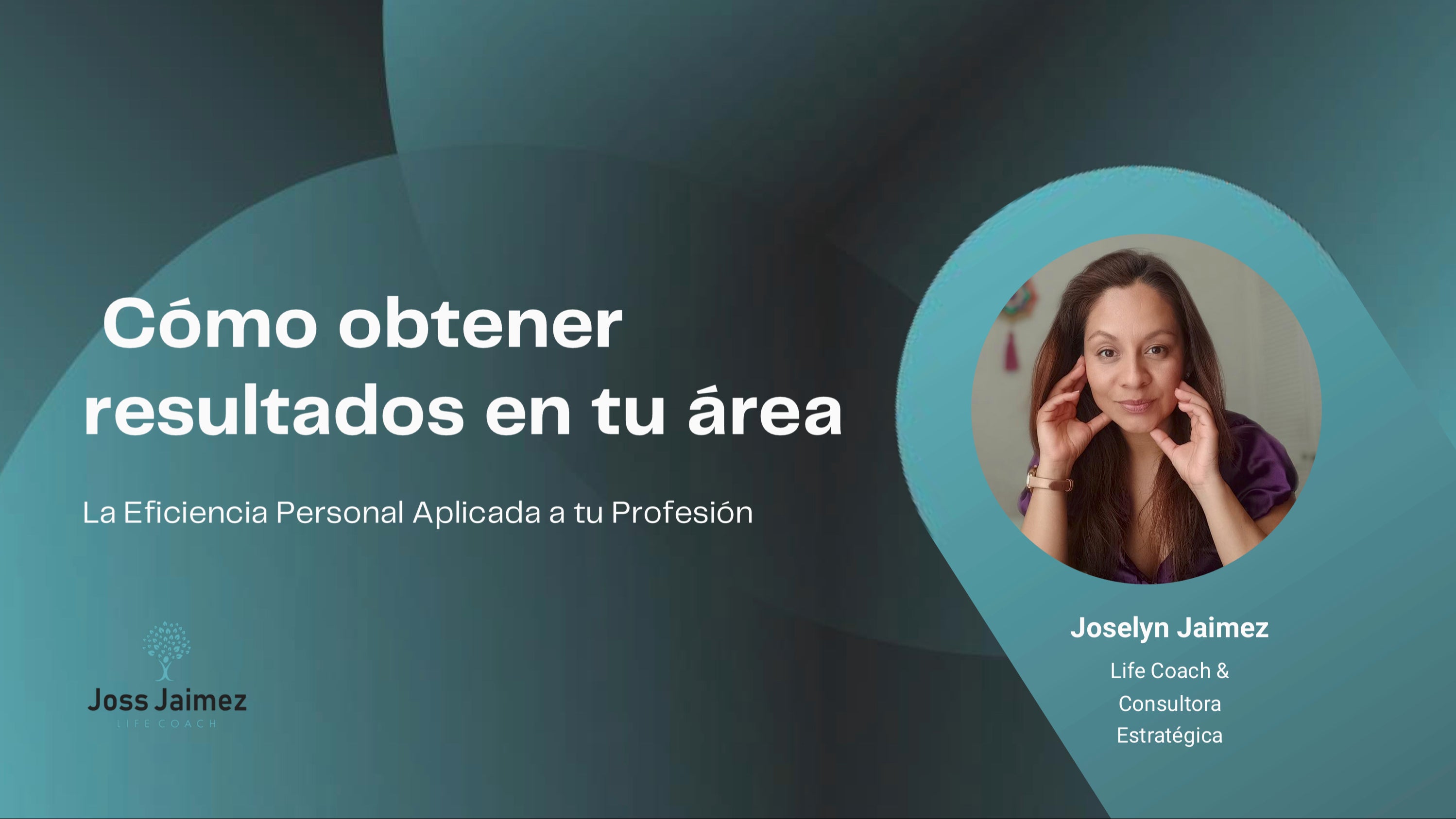 Curso: ¿Cómo obtener resultados en tu área? Joss Jaimez