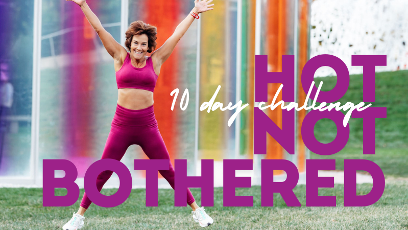10-Day HOT NOT BOTHERED CHALLENGE