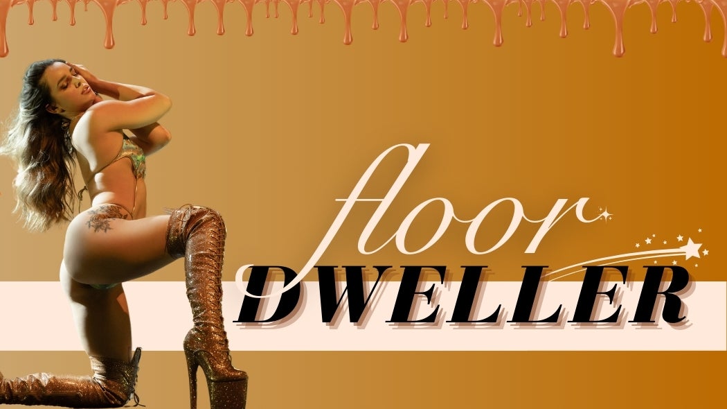 Floor Dweller (Annually)