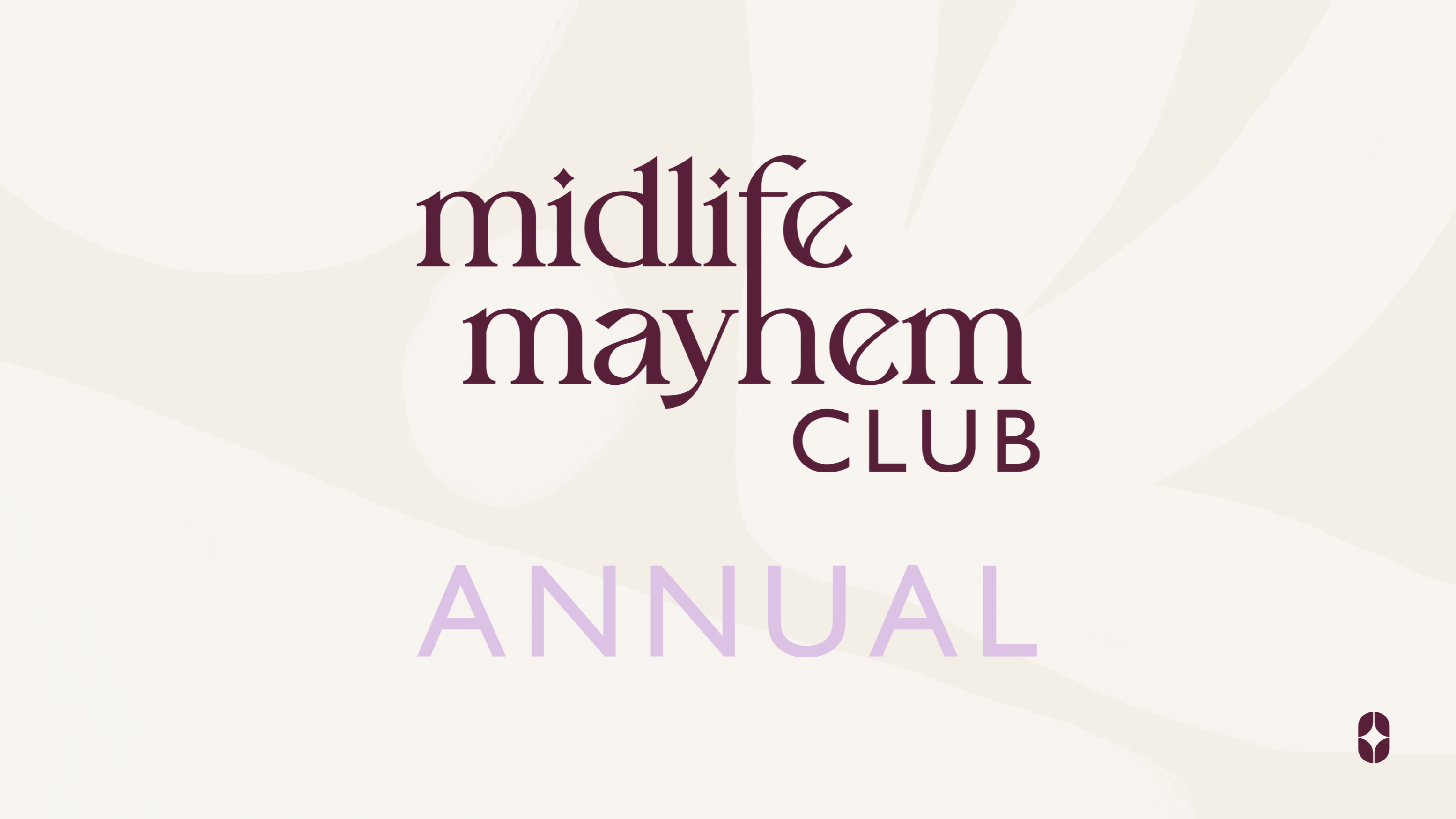 Midlife Mayhem Club - Annual