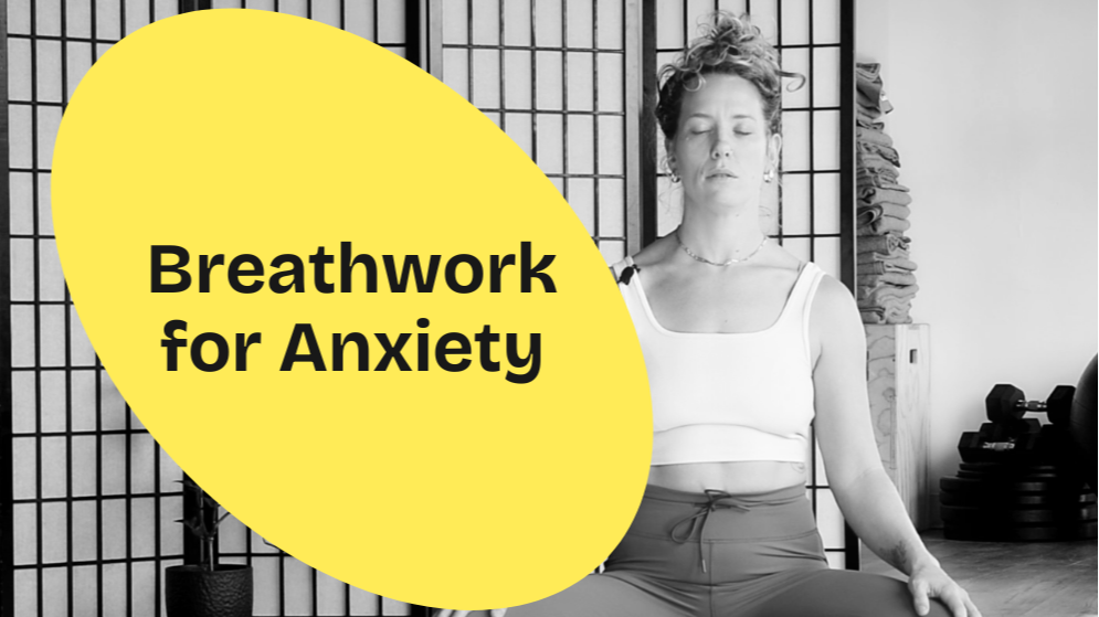 Breathwork for Anxiety