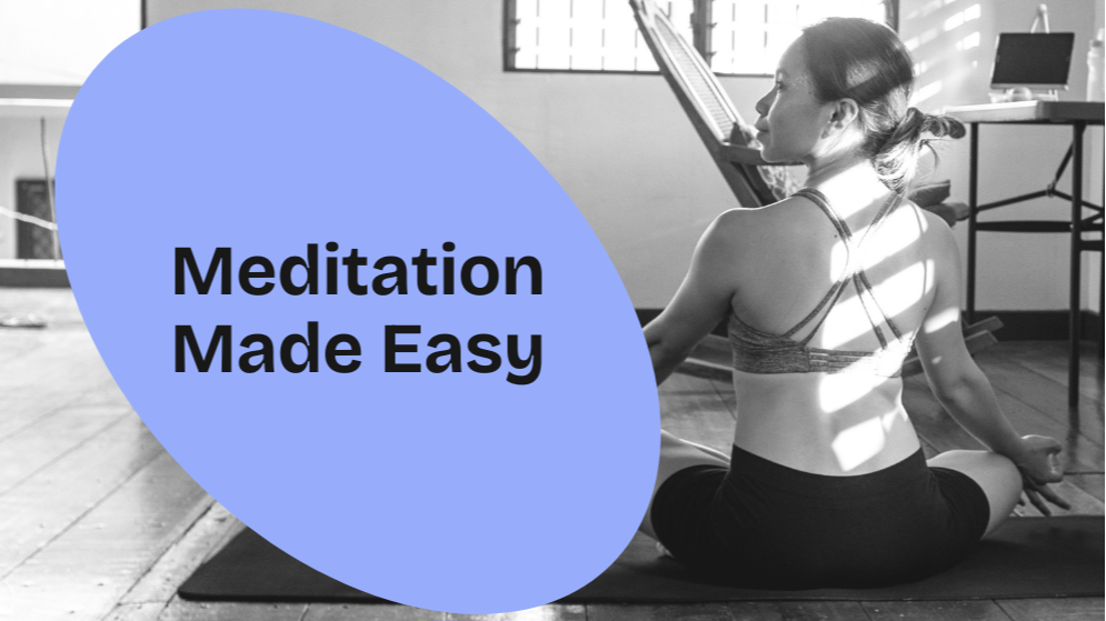 Meditation Made Easy