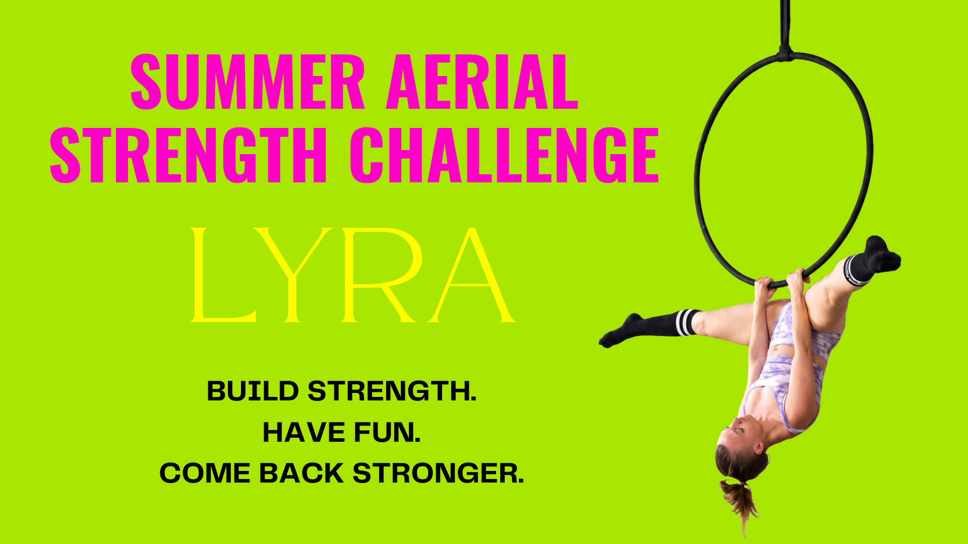 SUMMER STRENGTH CHALLENGE - LYRA