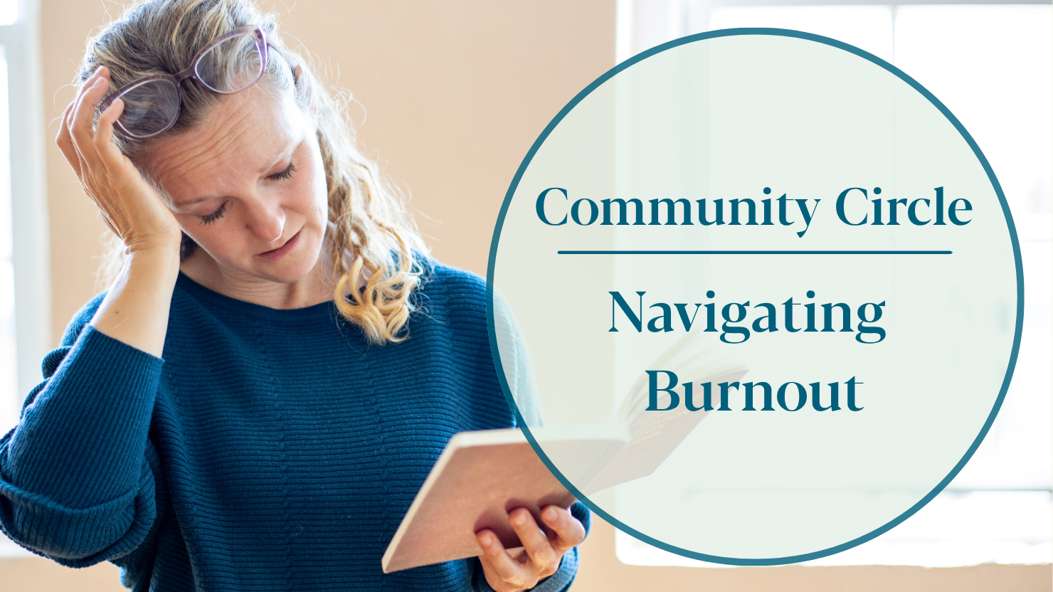 Community Circle | Navigating Burnout
