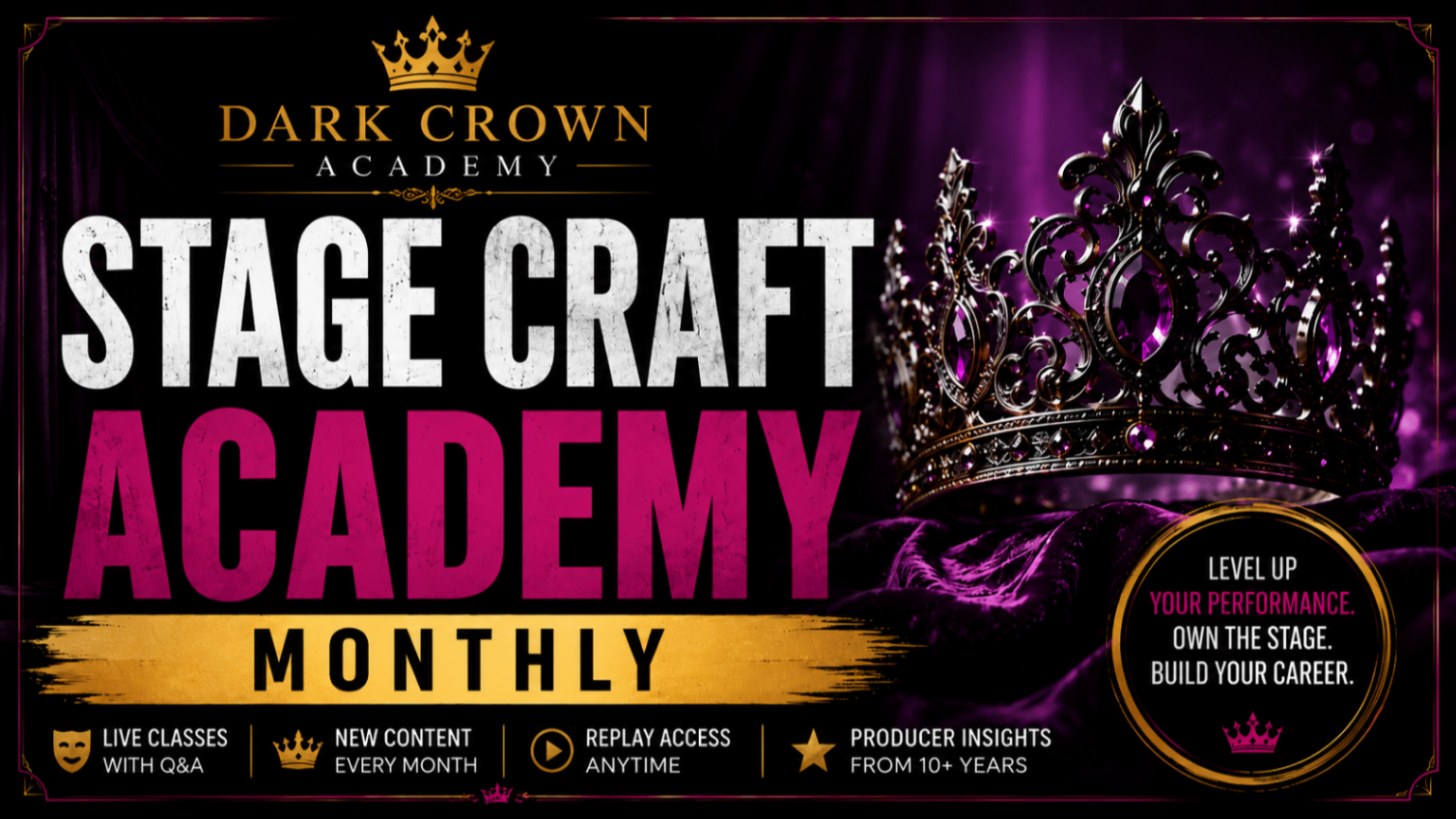 Dark Crown Stage Craft Academy