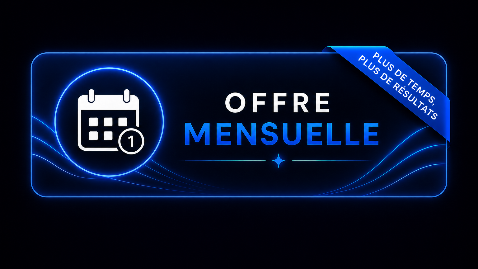 Offre Mensuelle 