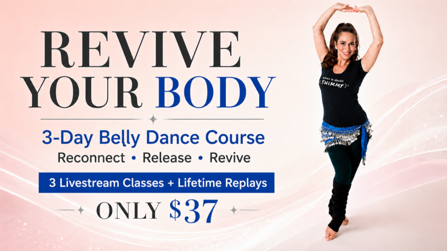 REVIVE YOUR BODY - 3-Day Belly Dance Course