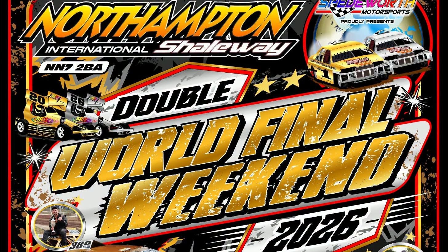 Northampton Double World Final Weekend 2026 All Three Days