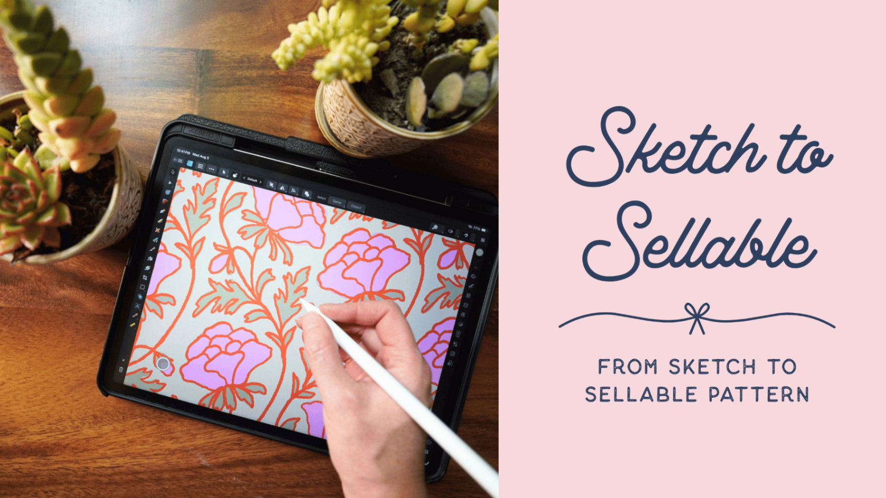 Sketch to Sellable Pattern Workshop