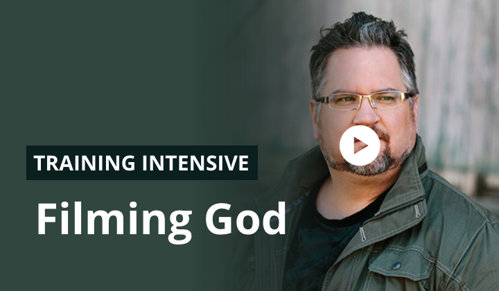 Filming God Training Intensive