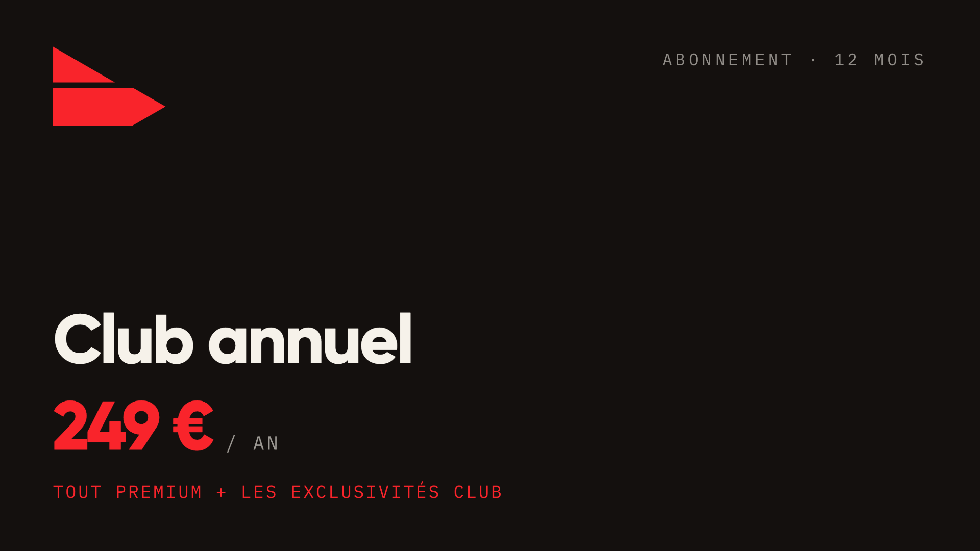 Club | 12 mois