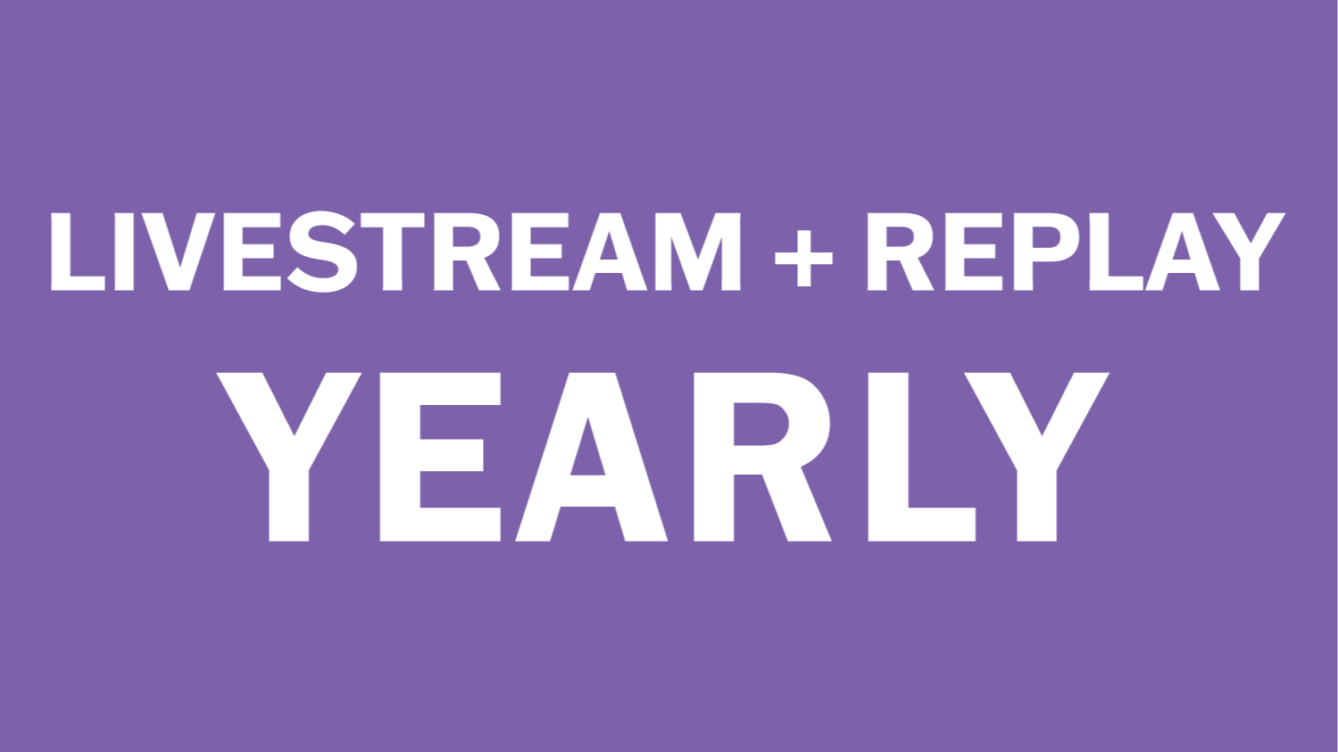 TEJ TV LIVESTREAM + REPLAY - Yearly