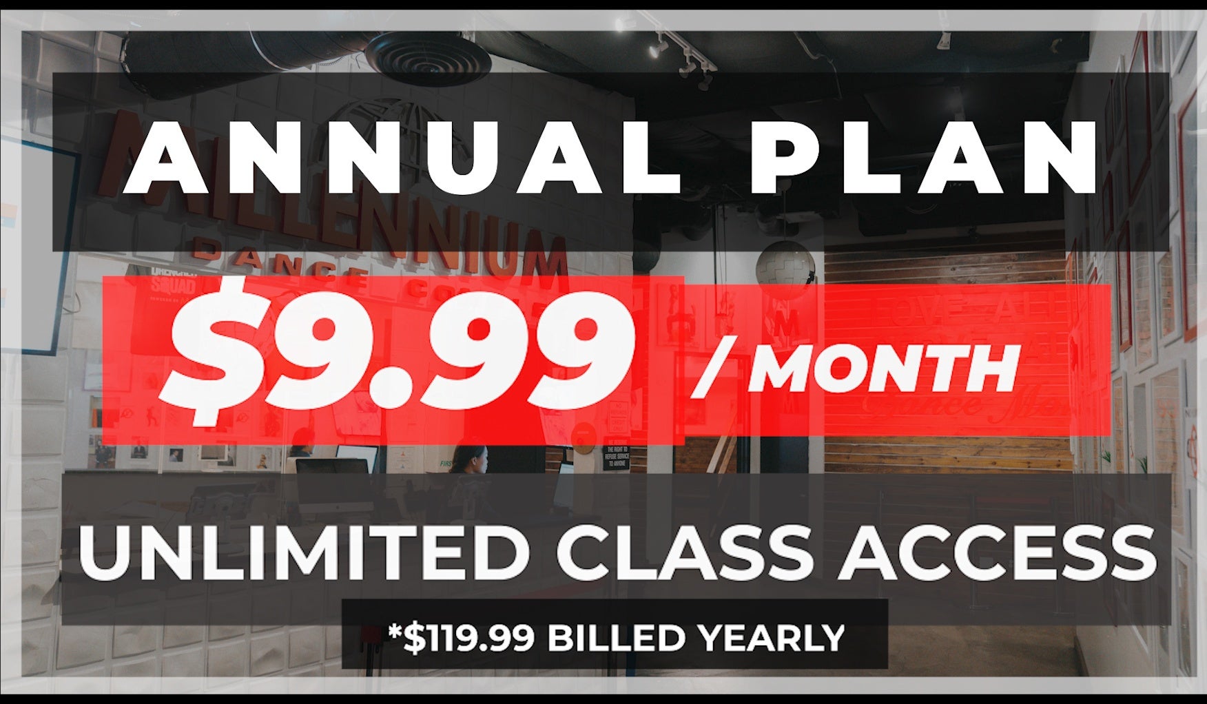 Annual Subscription Plan *$119.99/year  (Best Deal at $9.99 a month)