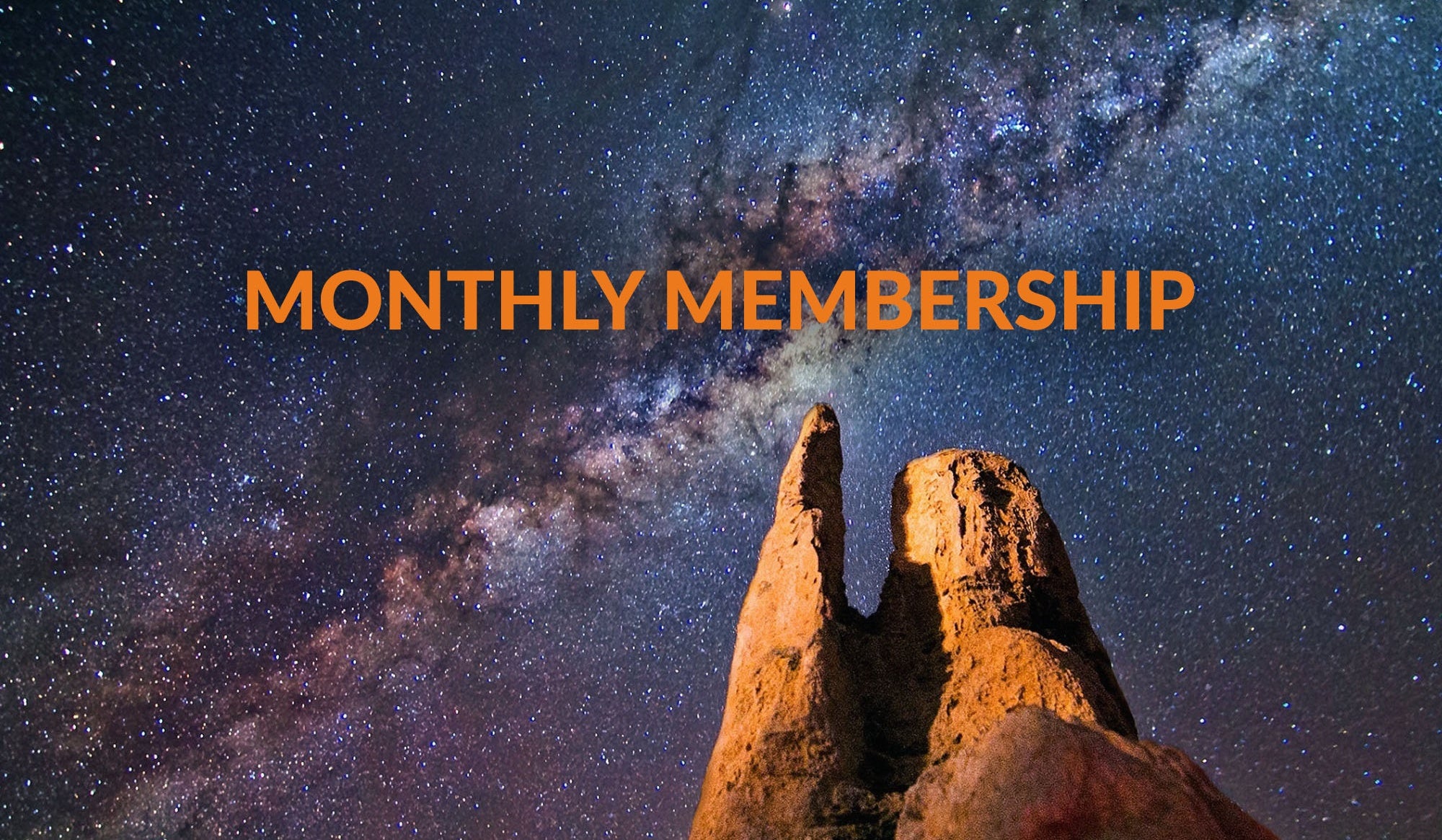 Monthly Membership