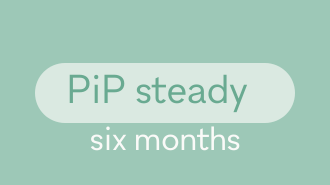 PiP Steady - six months