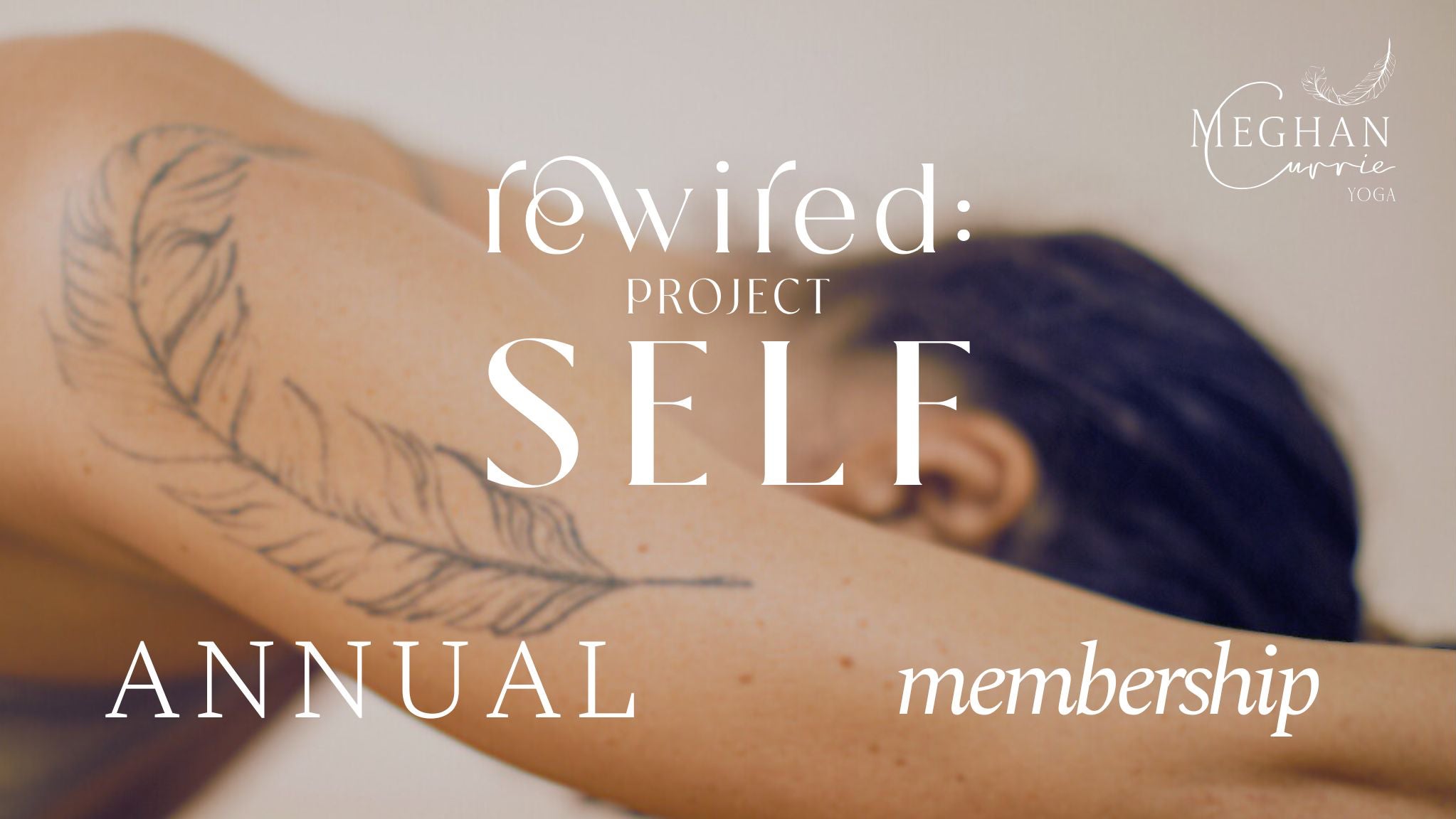 Rewired Project Self + Yearly Online Studio Membership
