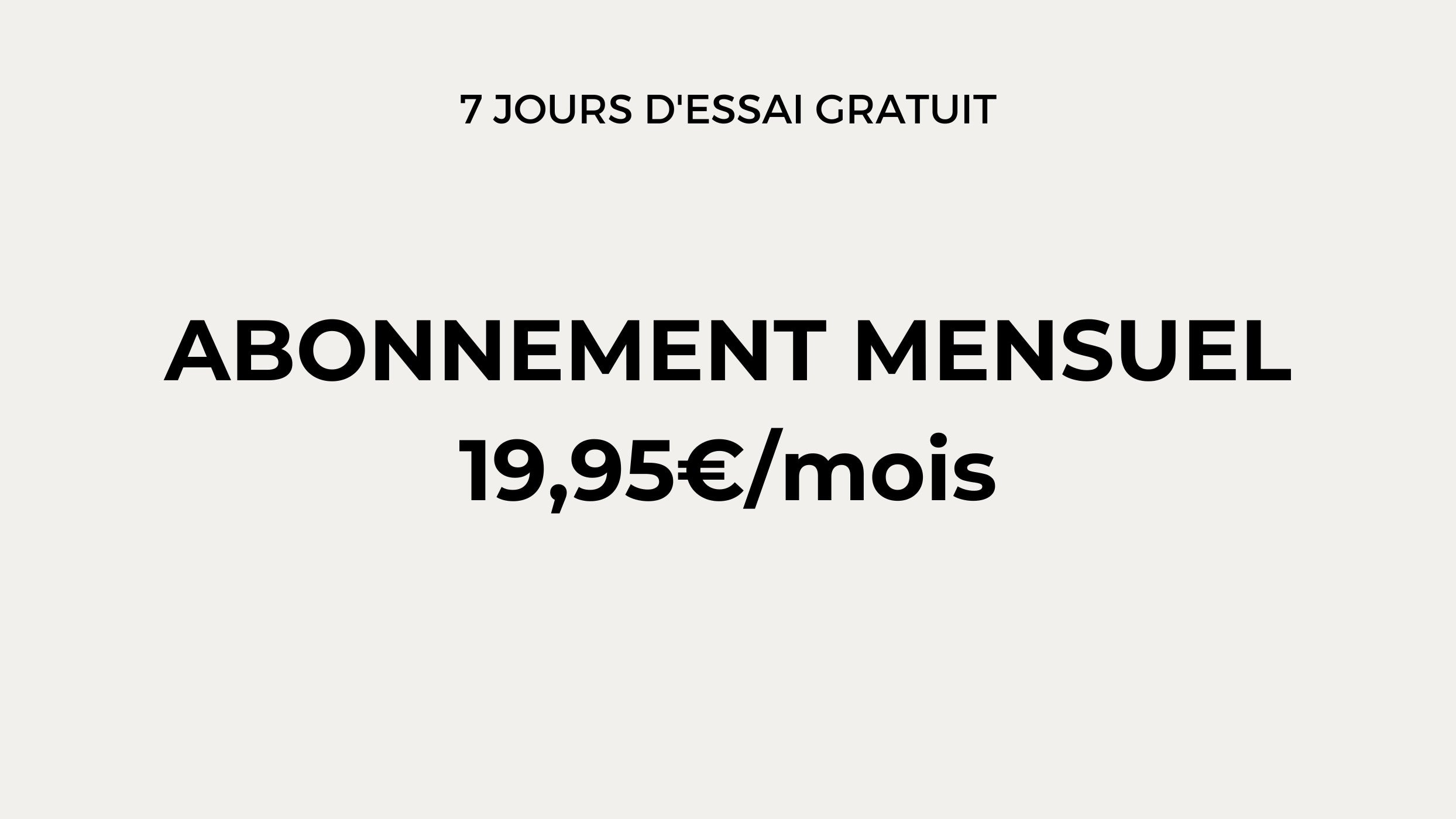 Abonnement mensuel