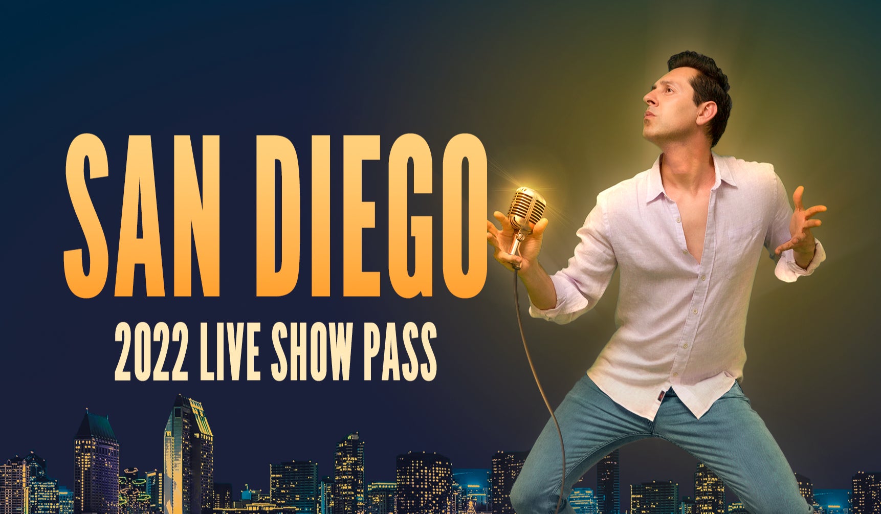 San Diego | Live Show Annual Pass