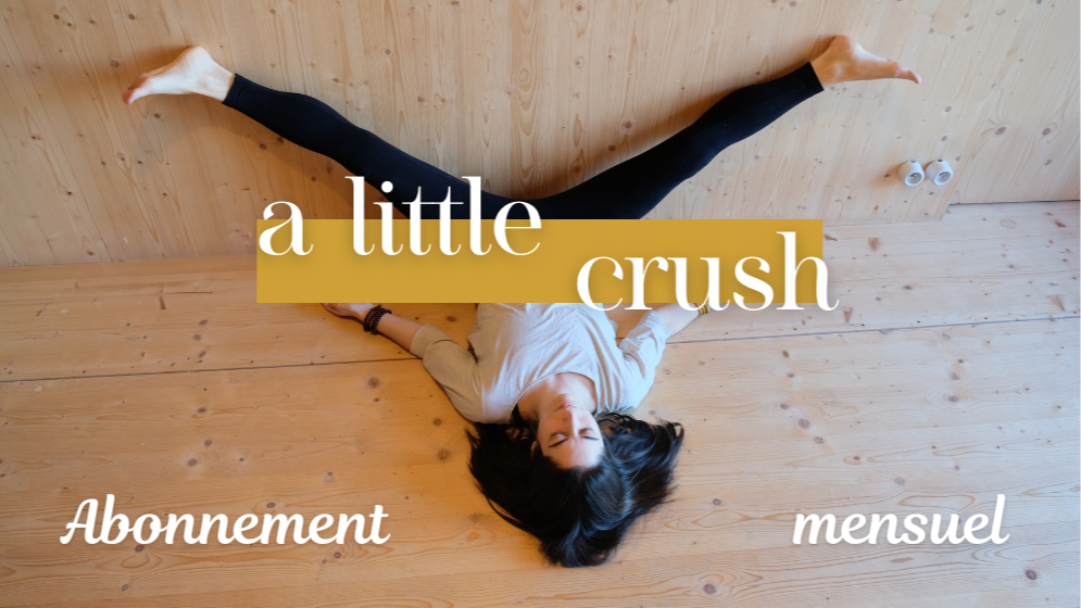 Mensuel : A little crush (25€/mois)