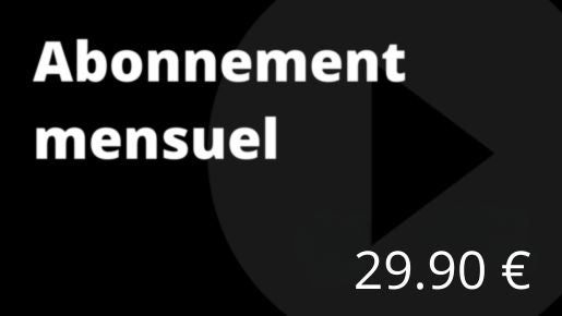 Abonnement mensuel (sans engagement)