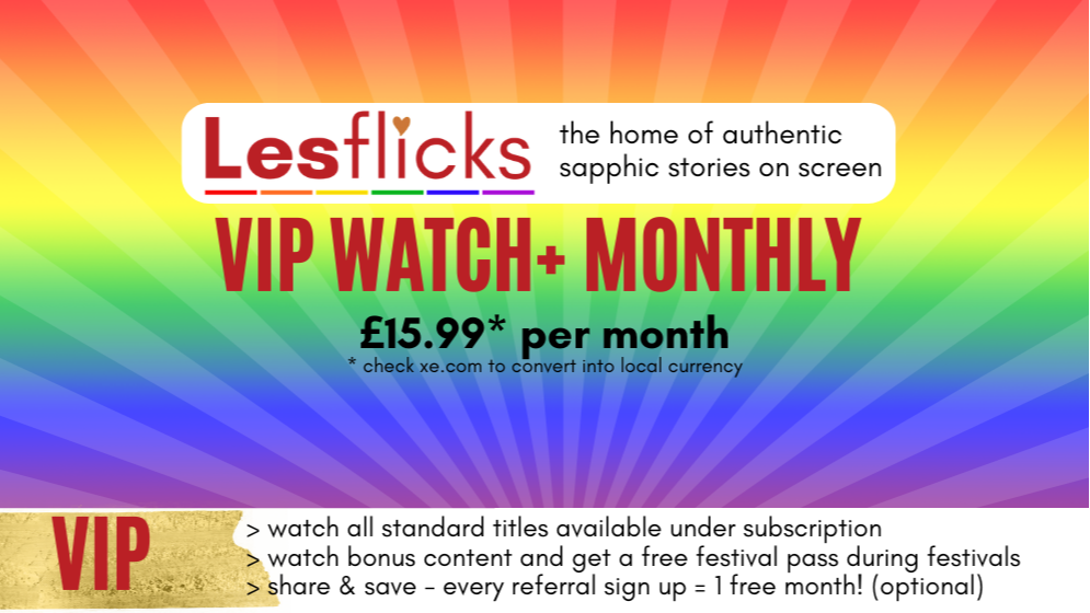 Lesflicks VIP WATCH+ DONATE monthly subscription