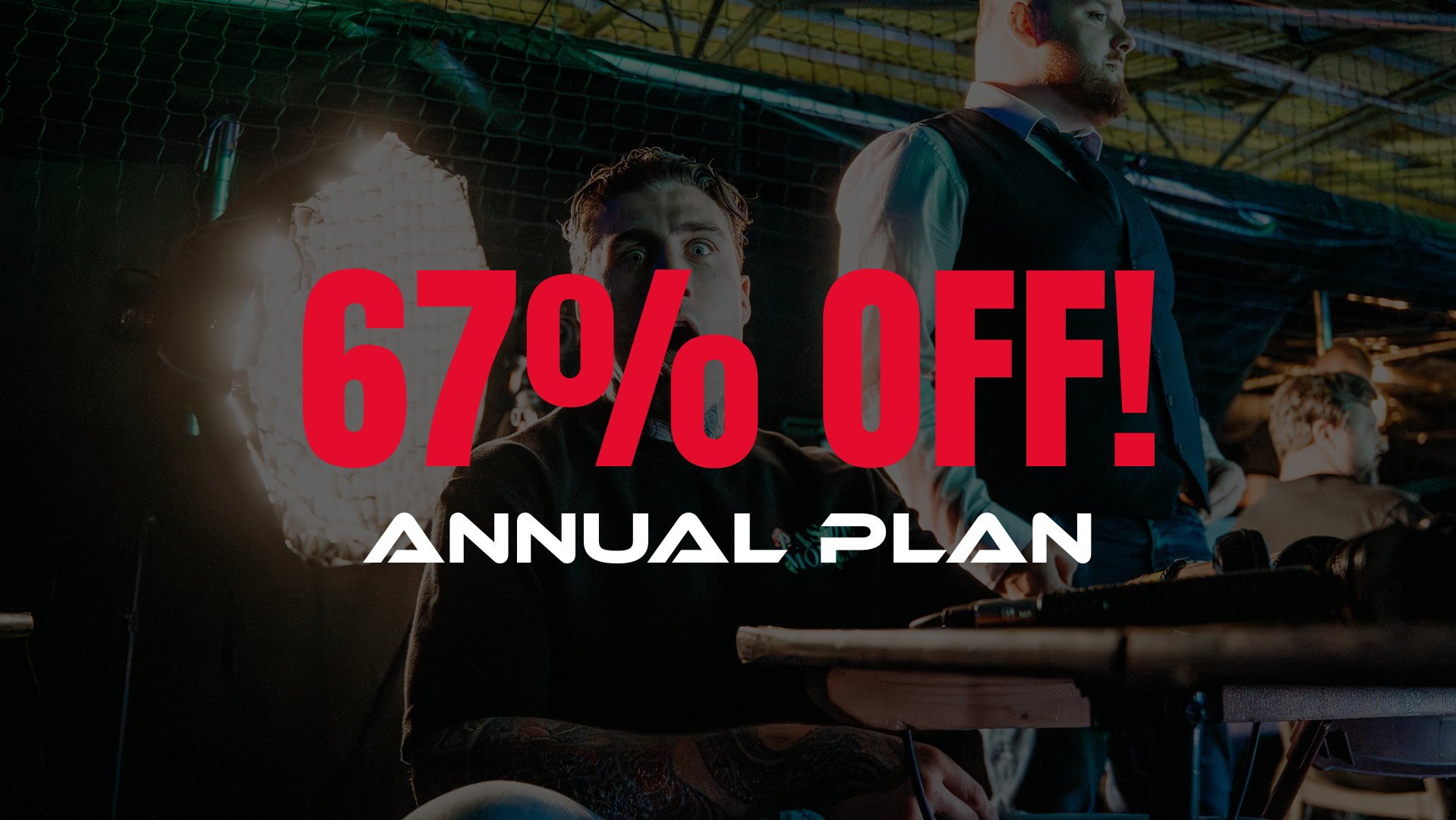 ANNUAL PLAN | 67% OFF