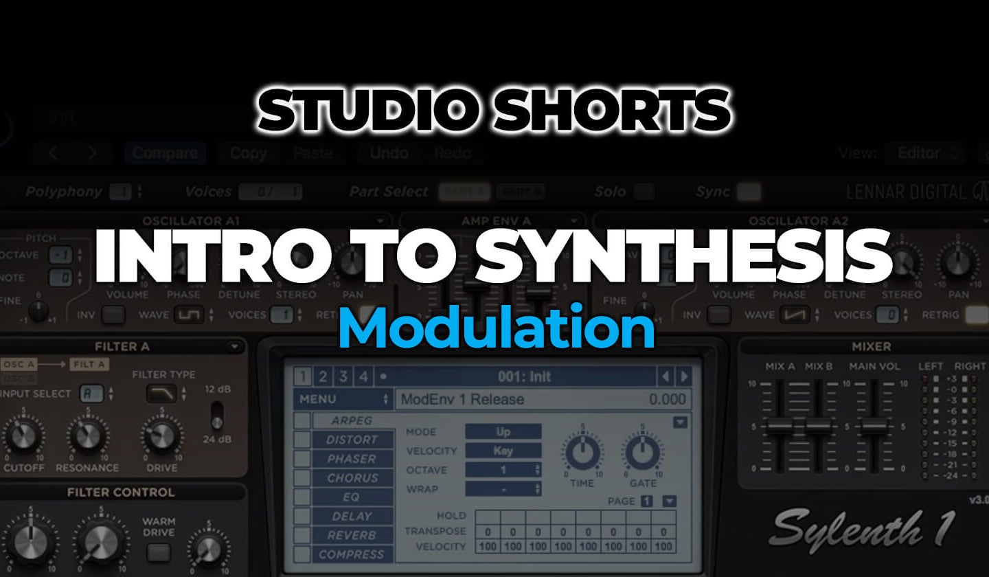 Introduction to Synthesis: Modulation