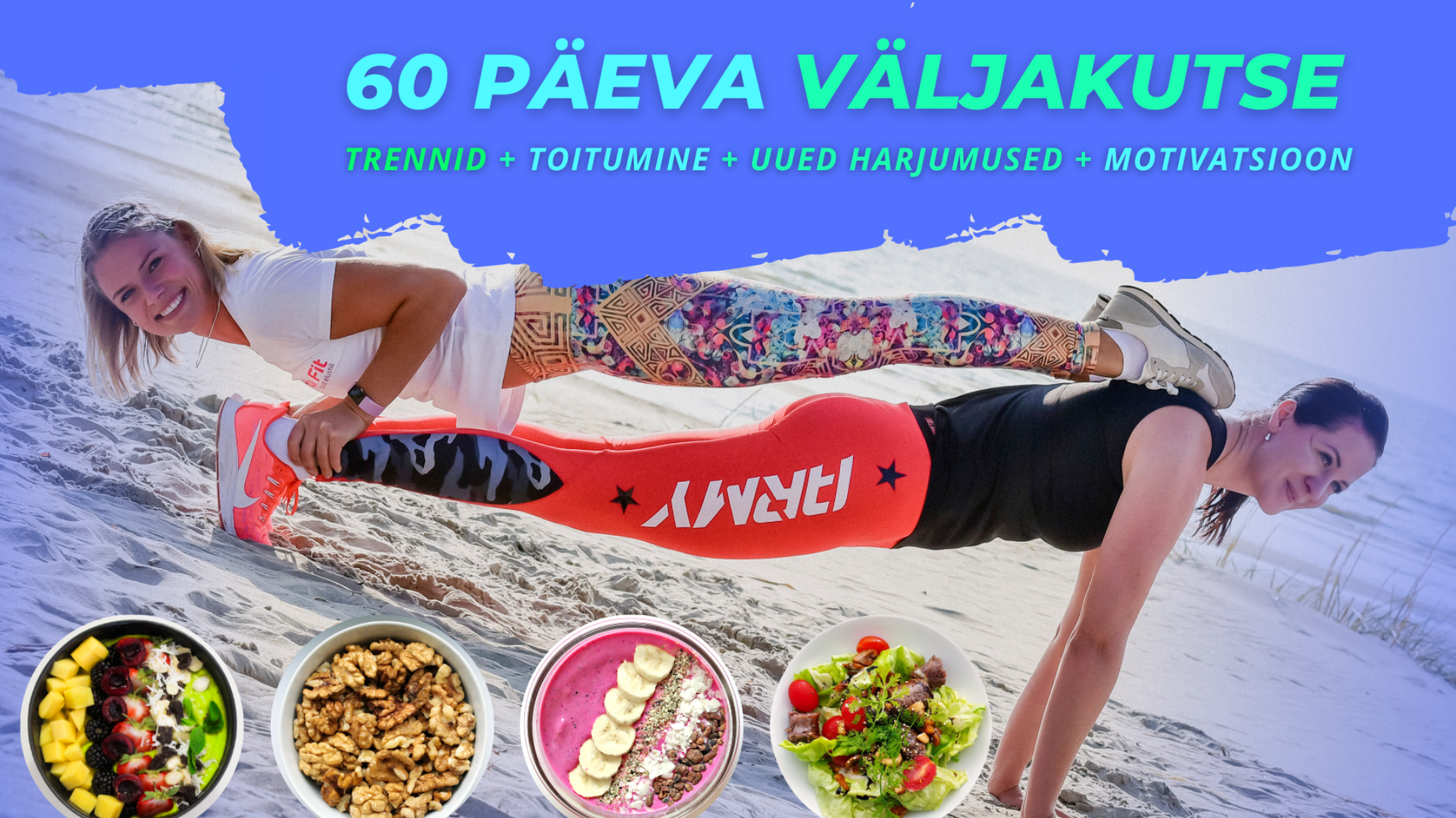 60 Päeva Väljakutse + Boosterid