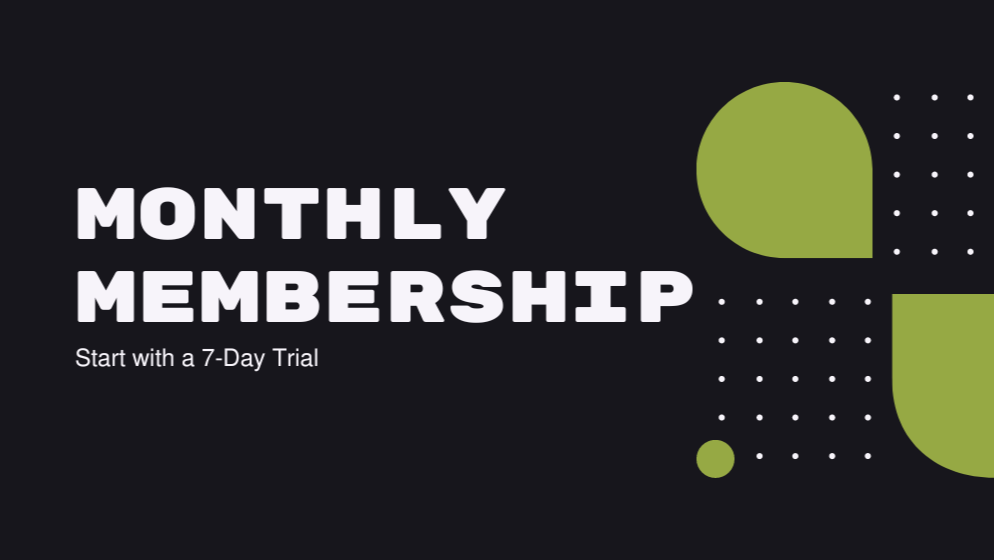 Monthly Membership
