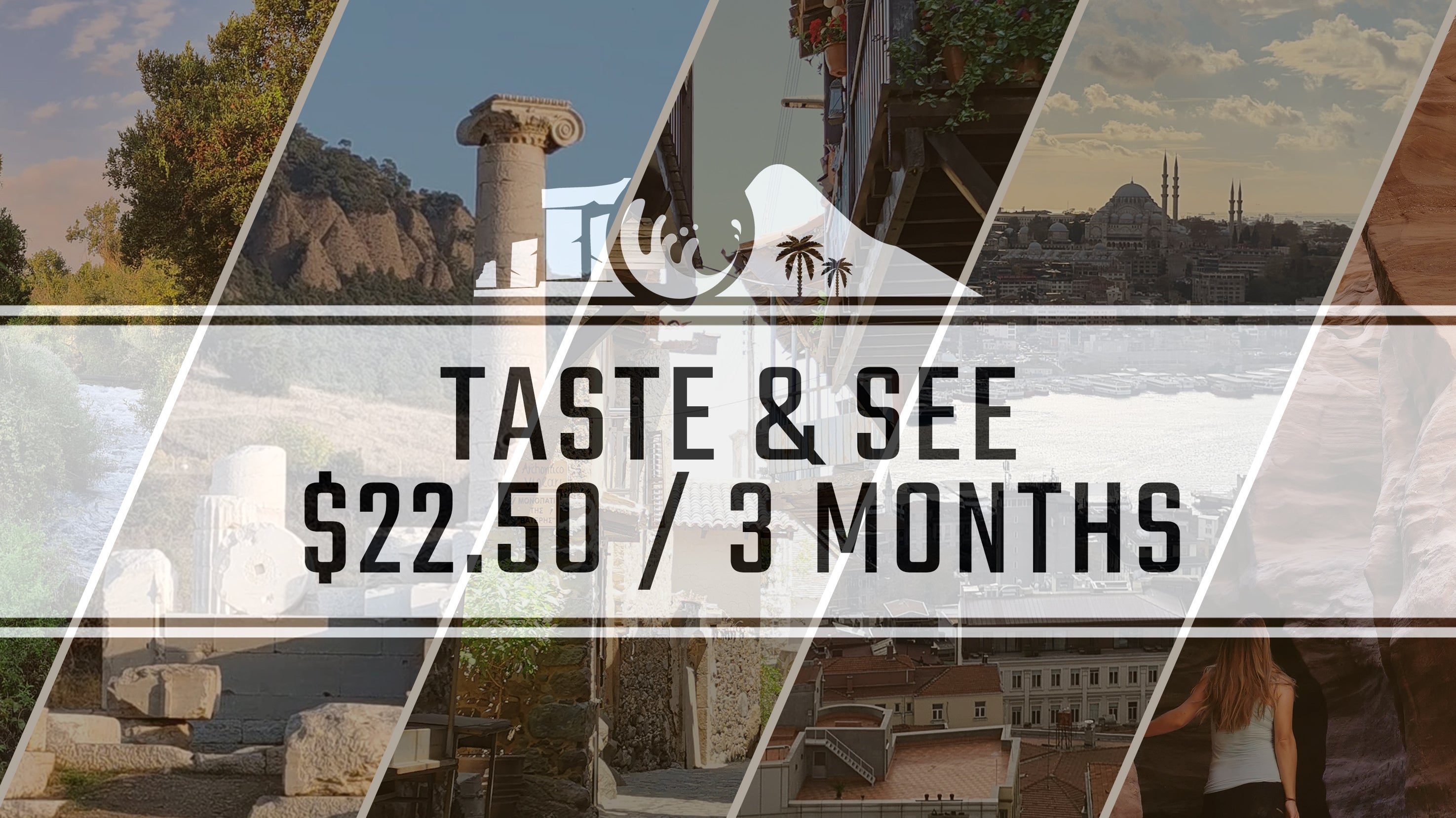 Taste & See - Three Month Billing