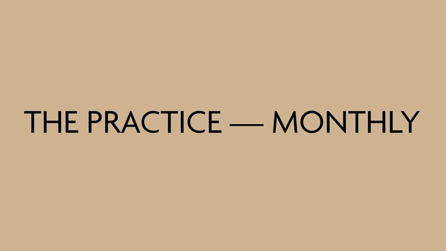 The Practice Monthly