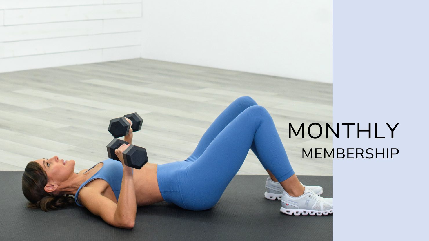 Monthly Membership