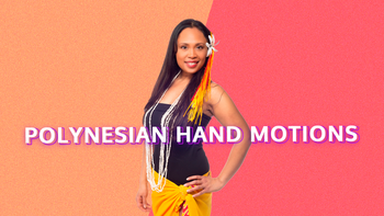 Polynesian Hand Motions