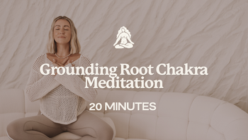 20 Mins - Grounding Root Chakra Meditation