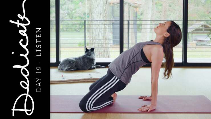 Dedicate - Day 19 - Listen 