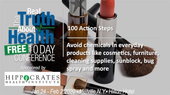 Avoid chemicals in everyday products like cosmetics, furniture, cleaning supplies, sunblock, bug spray and more