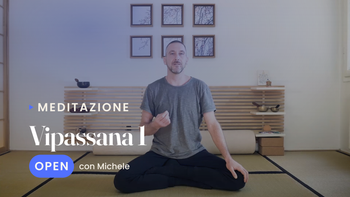Introduzione alla meditazione vipassana 1