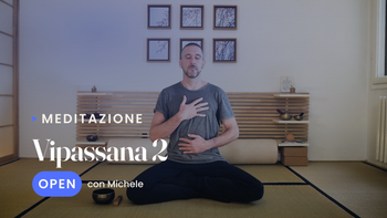 Introduzione alla meditazione vipassana 2