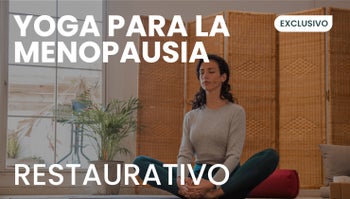 Yoga para la mujer | Menopausia 